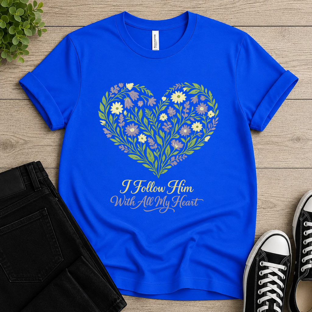 I Follow Him T-shirt
