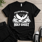 Filled With The Holy Spirit T-shirt