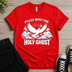 Filled With The Holy Spirit T-shirt