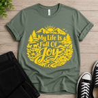 My Life Is Full of Joy T-shirt