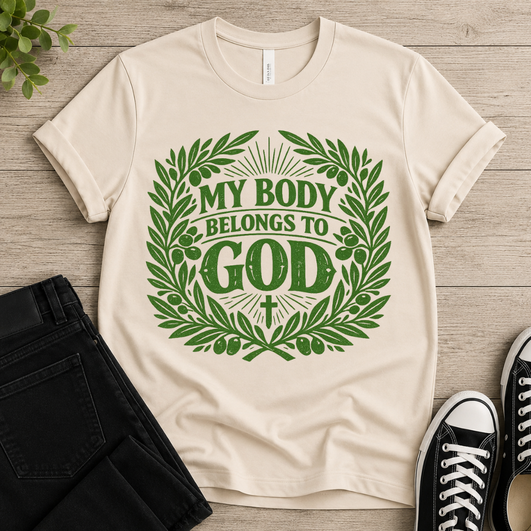My Body Belongs To God T-shirt