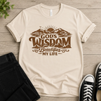 God's Wisdom Beautifies My Life T-shirt