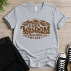 God's Wisdom Beautifies My Life T-shirt