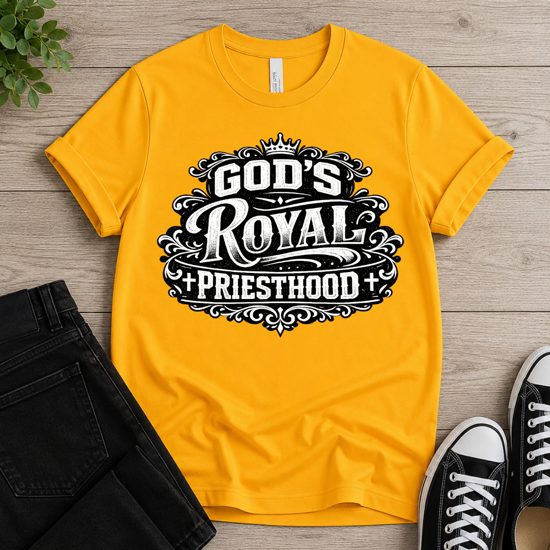 God's Royal Priesthood T-shirt