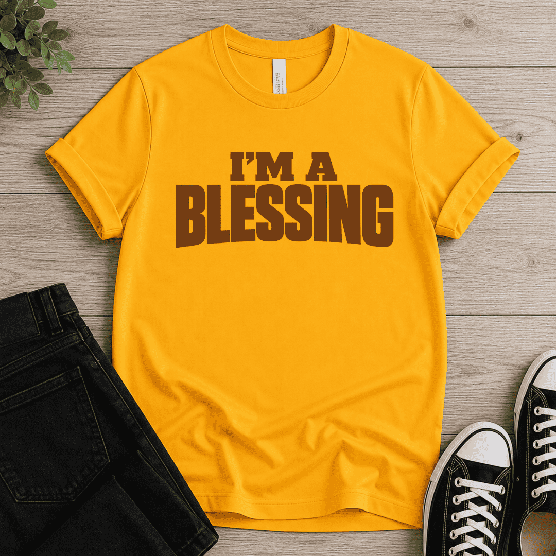 I'm A Blessings T-shirt