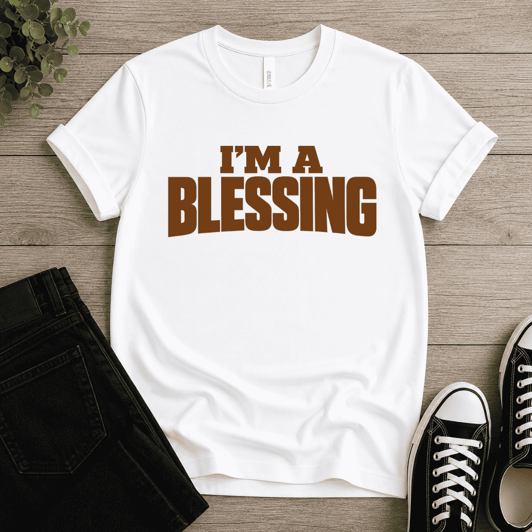 I'm A Blessings T-shirt