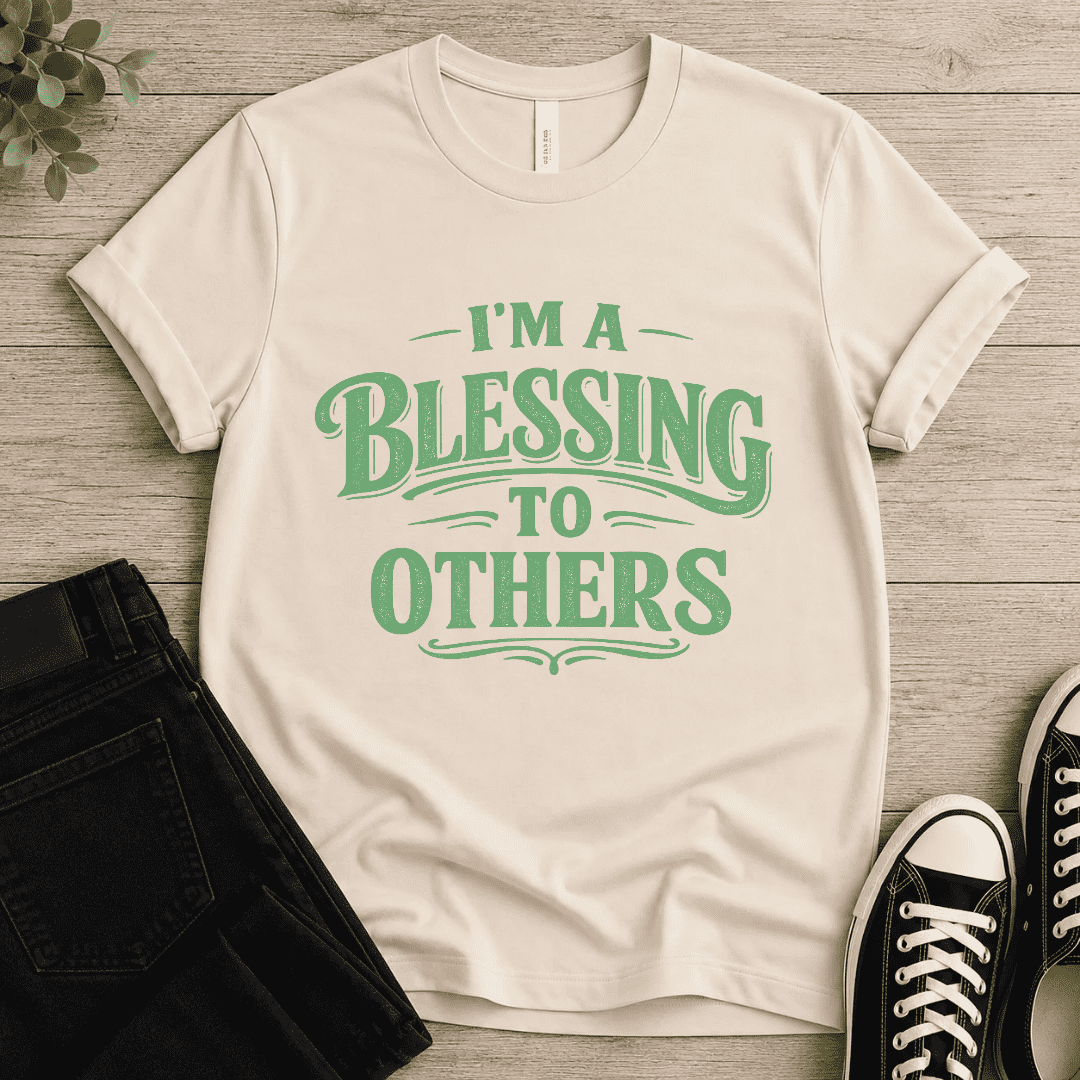 Blessing To Others T-shirt