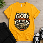God Is My Fortress T-shirt