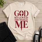 God So Loved T-shirt