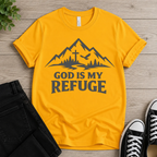 God Is My Refuge T-shirt