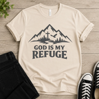 God Is My Refuge T-shirt