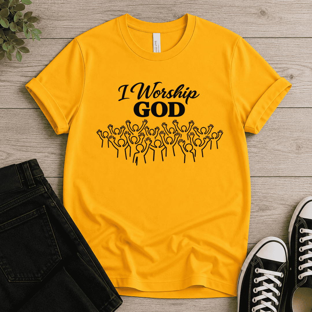 I Worship God T-shirt