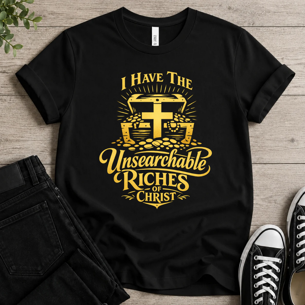 Unsearchable Riches T-shirt