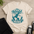 The World Is Mine T-shirt