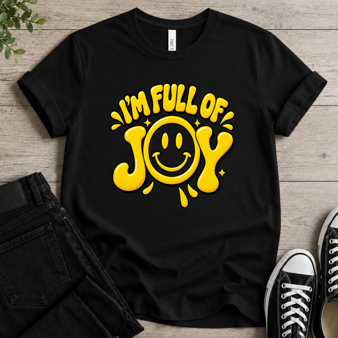 Full Of Joy T-shirt