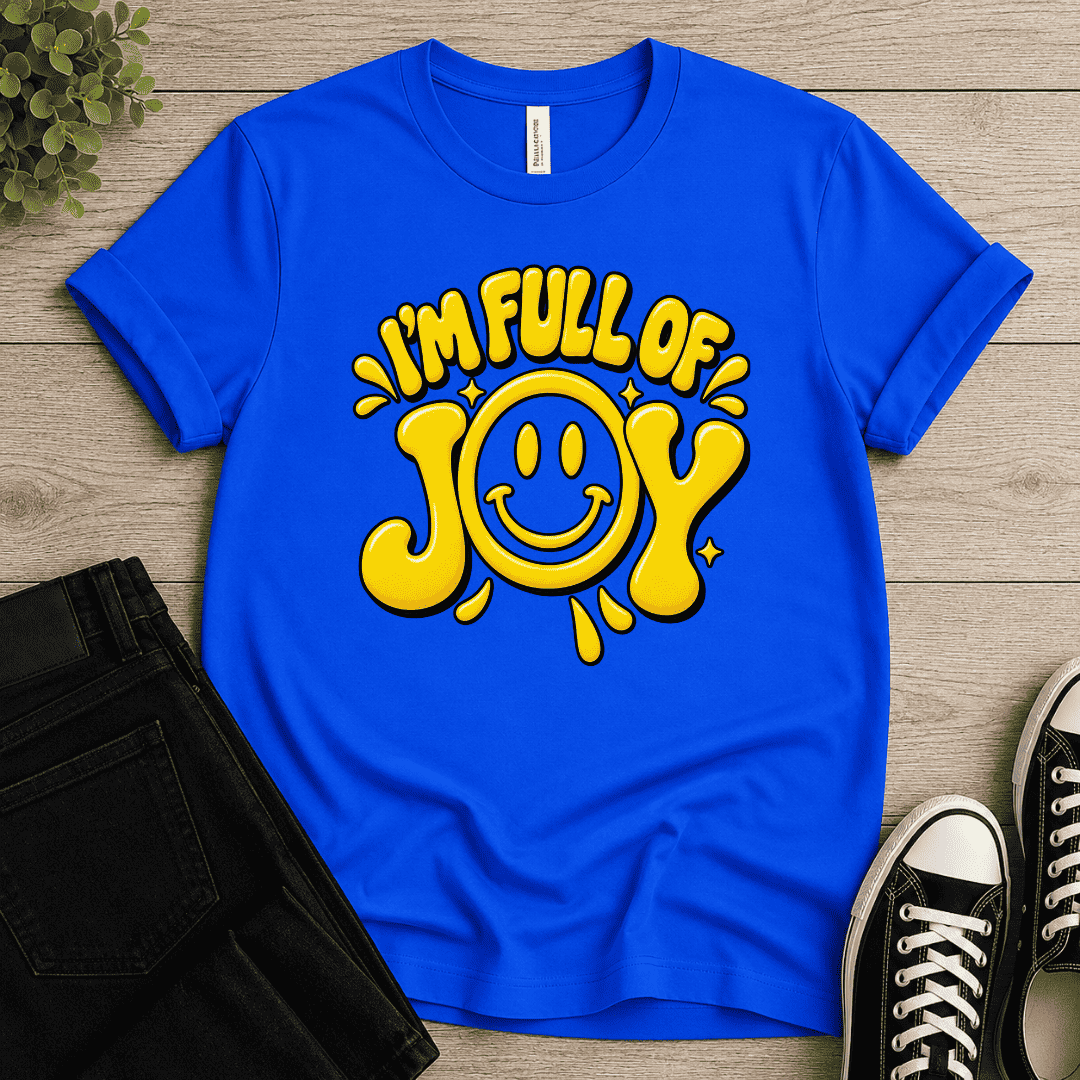 Full Of Joy T-shirt