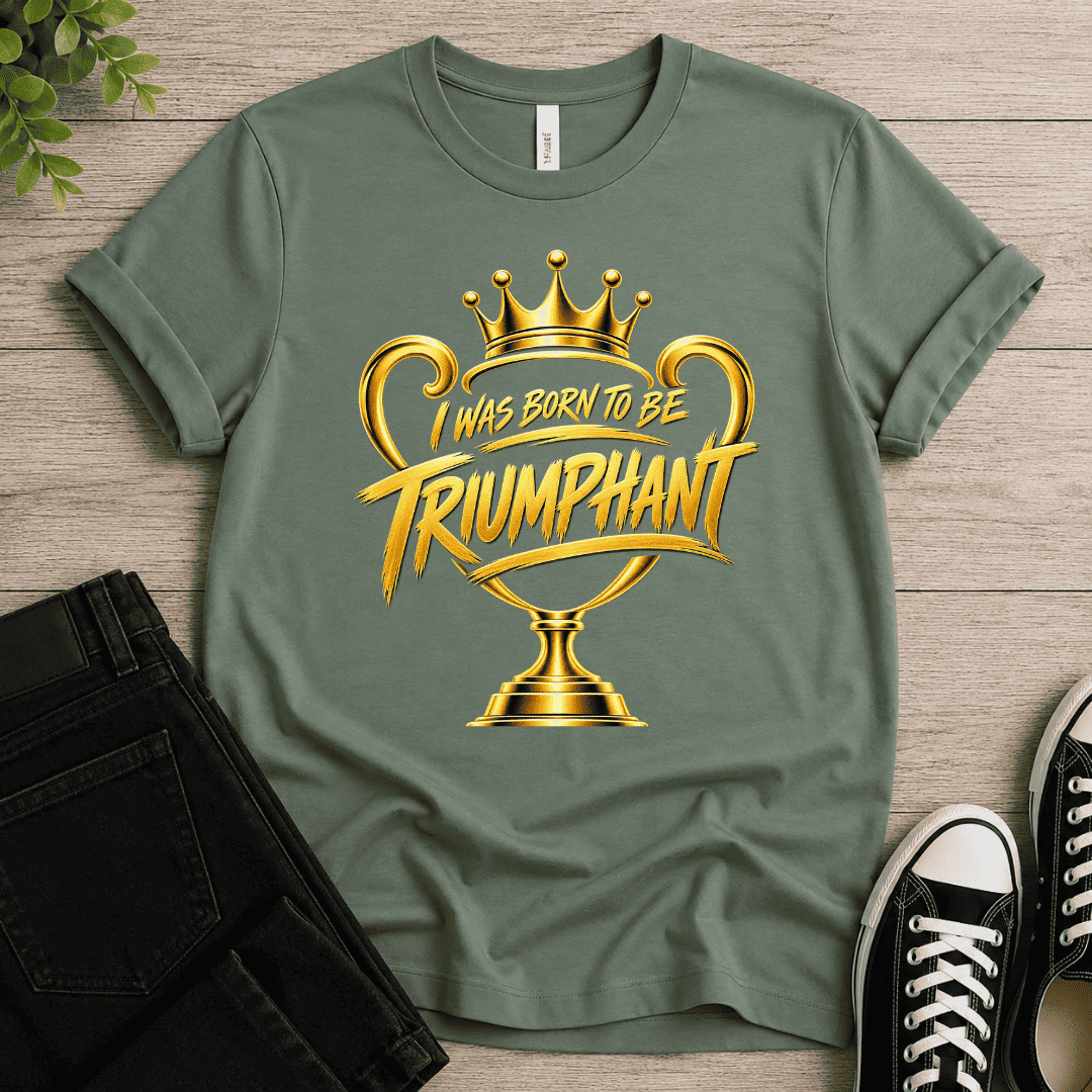 Triumphant T-shirt