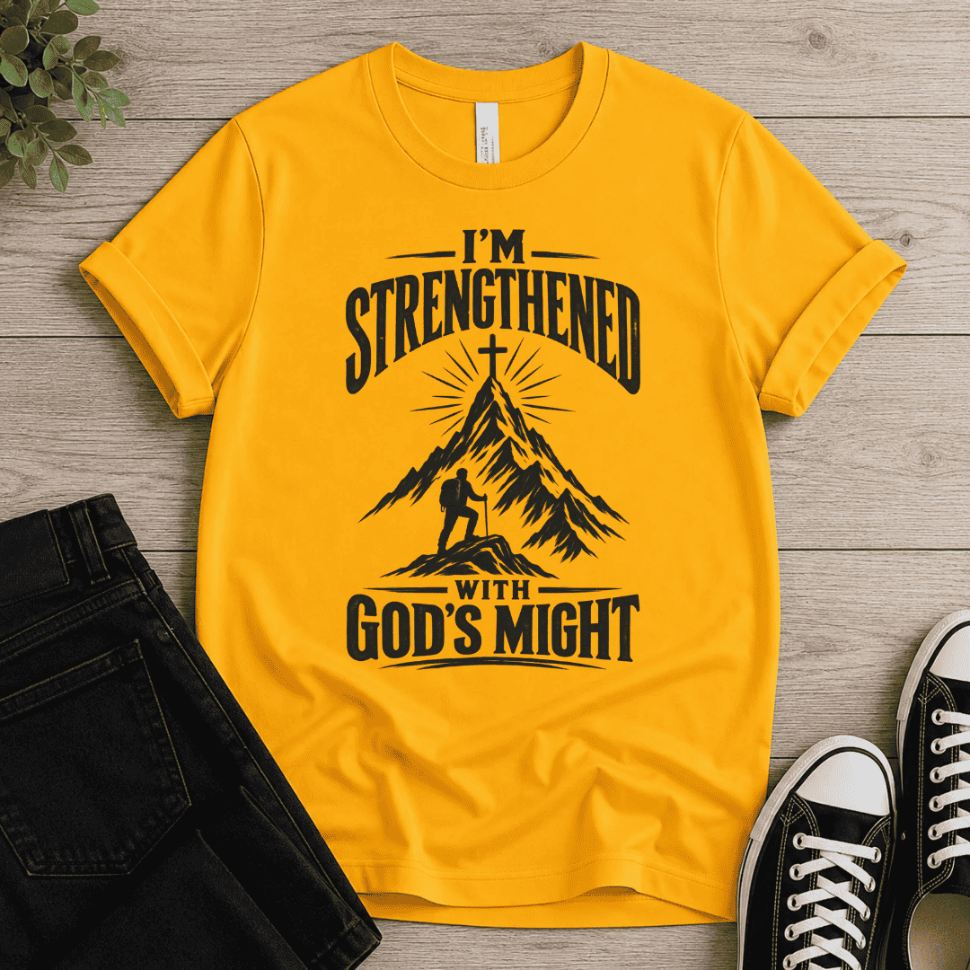 I'm Strengthened T-shirt