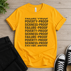 Sickness Proof T-shirt