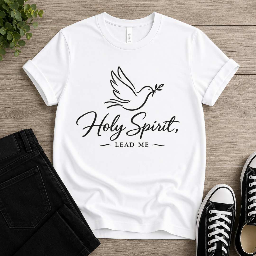 Holy Spirit Lead Me T-shirt