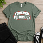Forever Victorious T-shirt