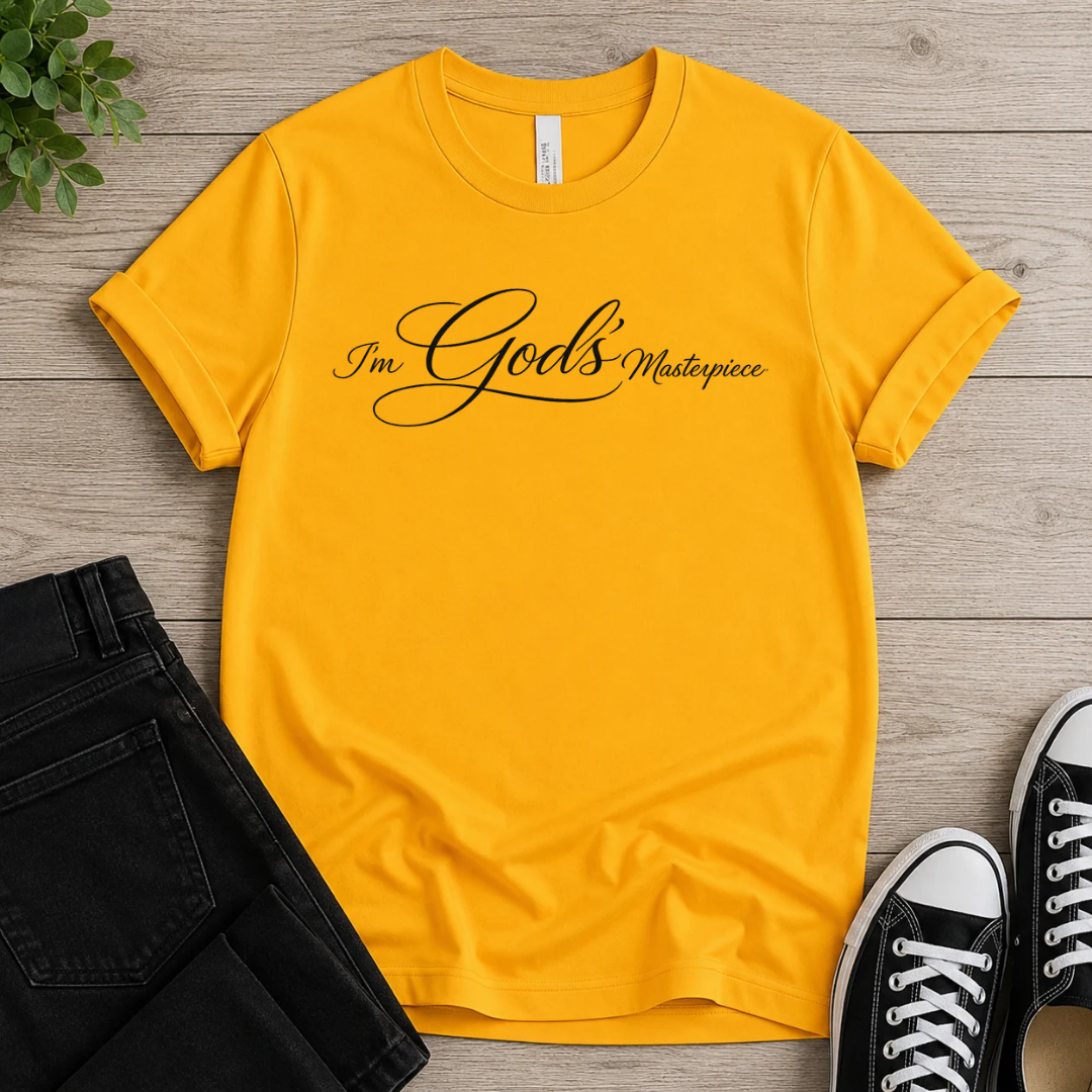 I'm God's Masterpiece T-shirt