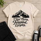 I Keep Moving Forward Everyday T-shirt