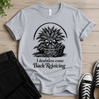 I Doubtless Come Back Rejoicing T-shirt
