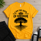 I Am The Seed Of Abraham T-shirt