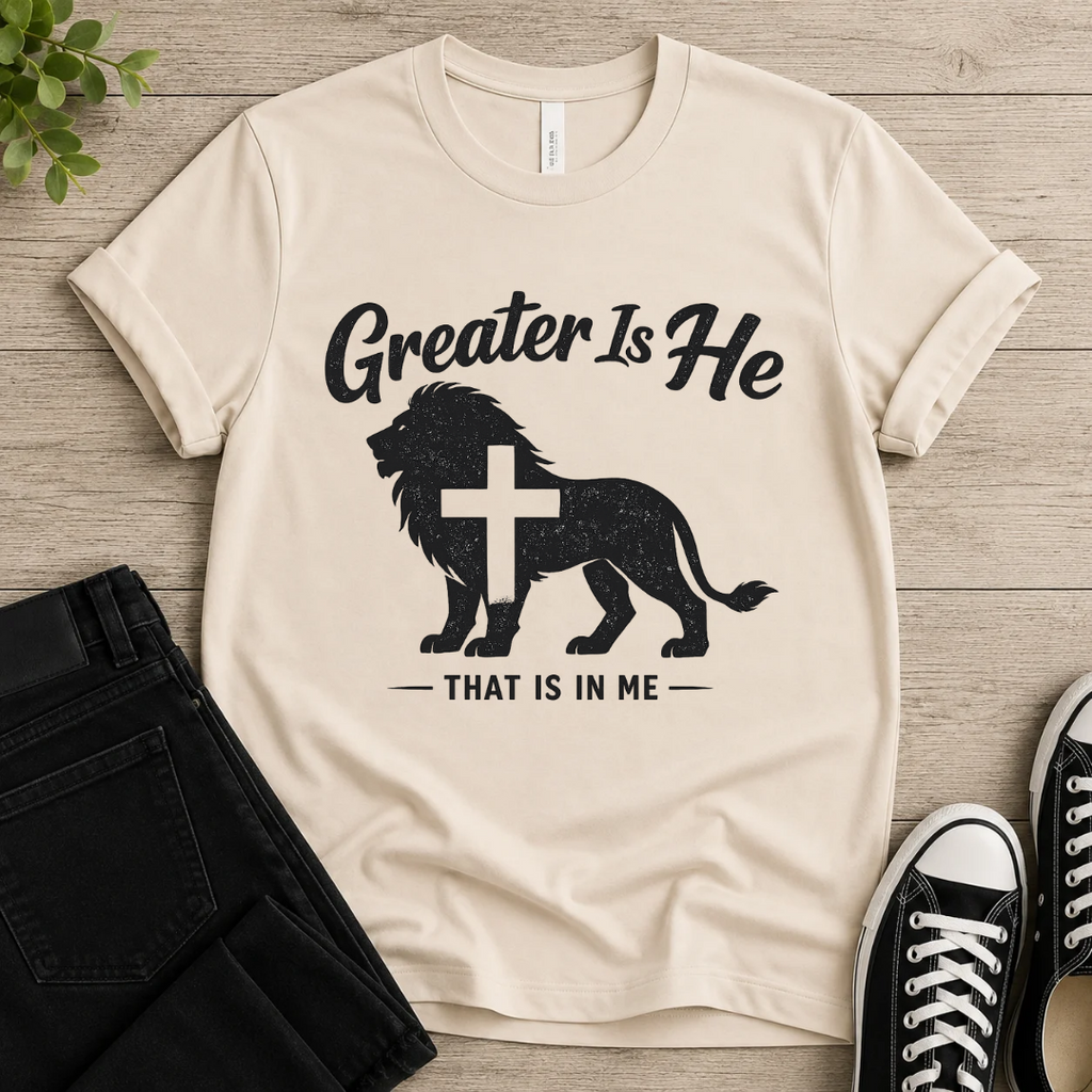 Greater Is He That is In Me T-shirt
