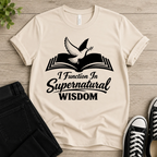 I Function In Supernatural Wisdom T-shirt