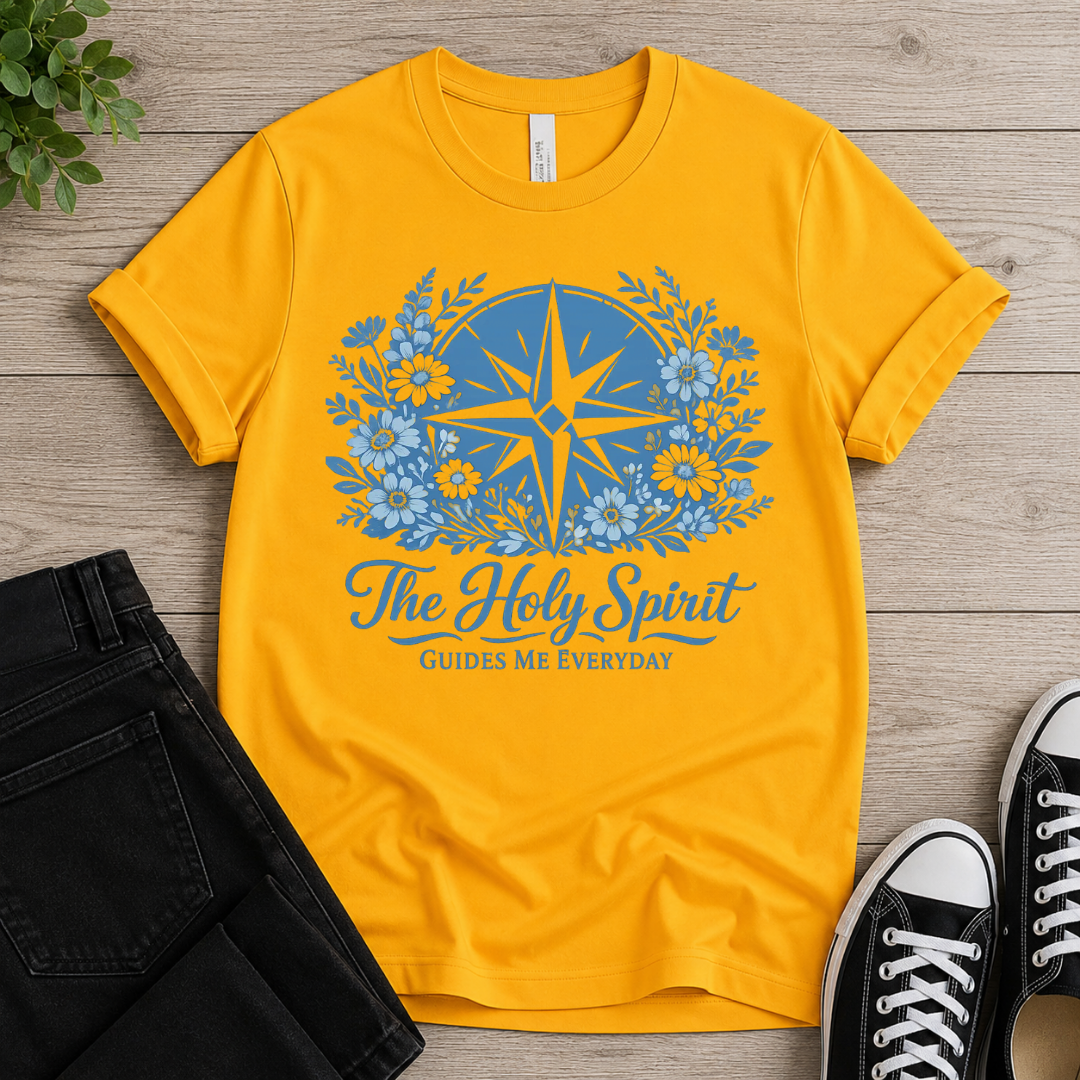 The Holy Spirit Guides Me Everyday T-shirt