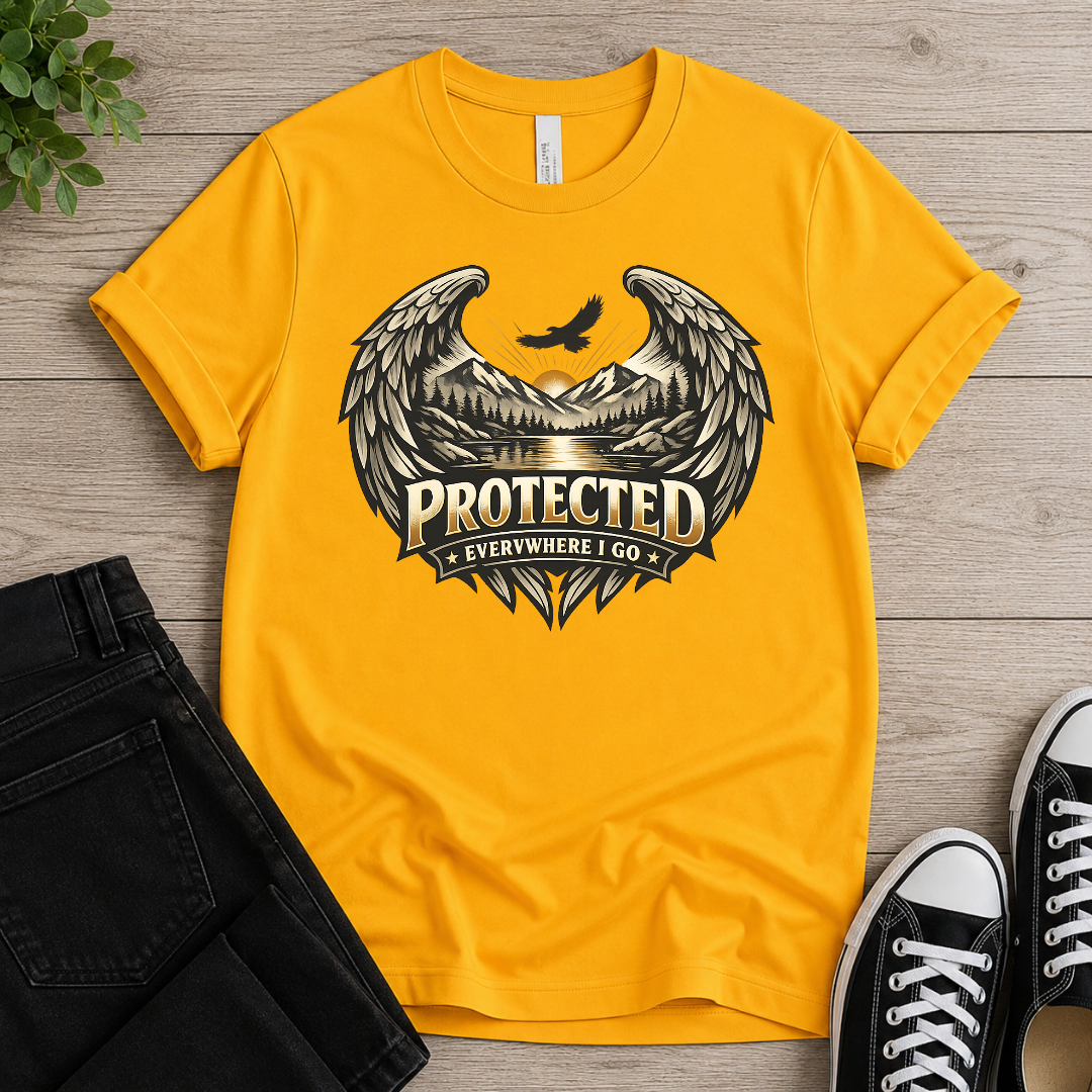 Protected Everywhere I Go T-shirt