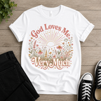 God Loves Me Very Much T-shirt
