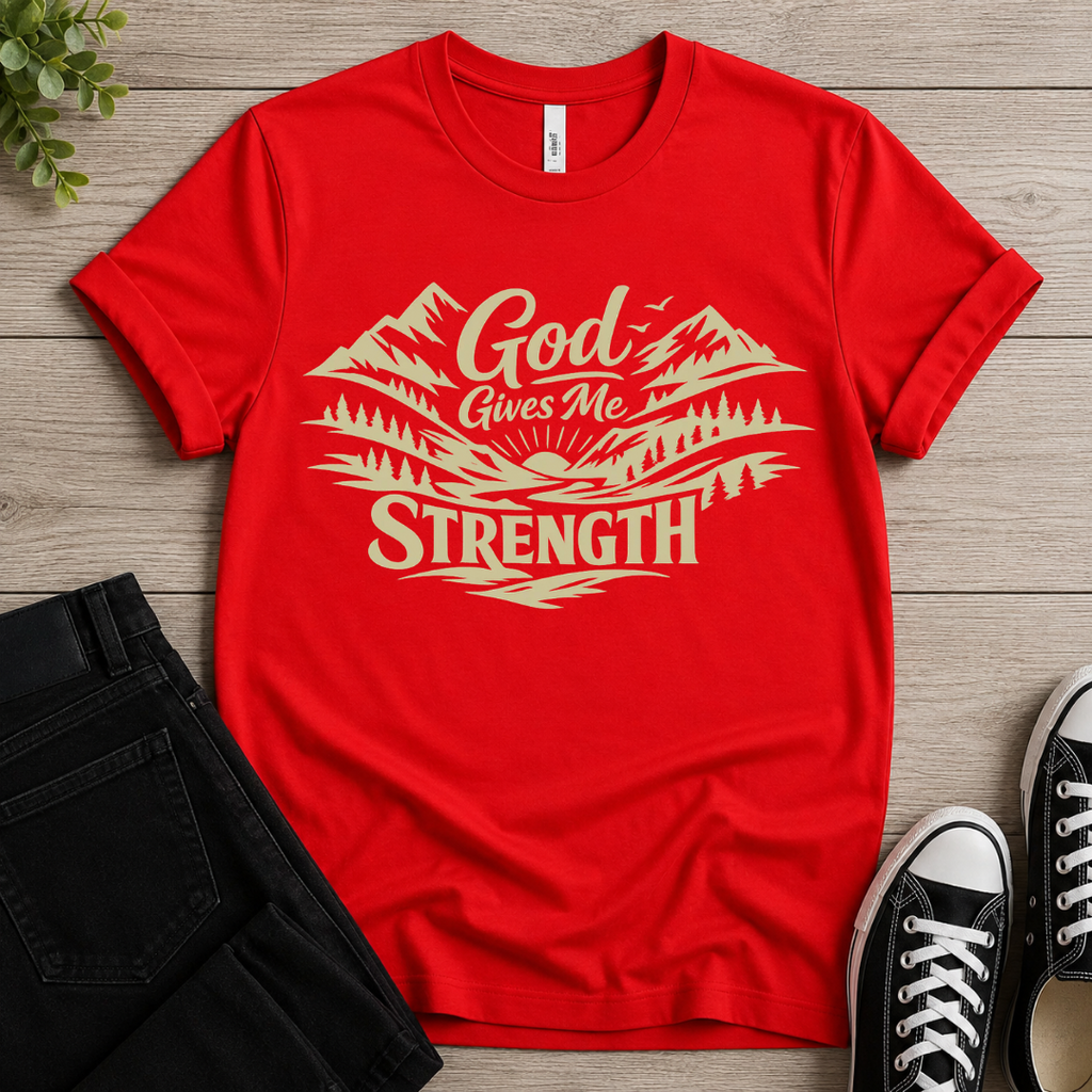 God Gives Me Strength T-shirt