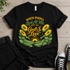 They see God's Love T-shirt
