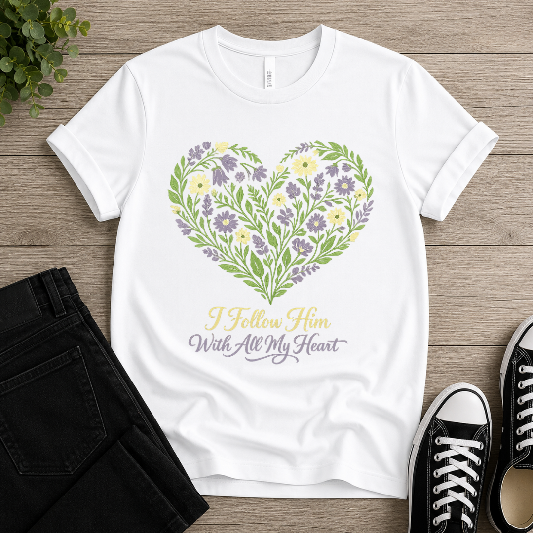 I Follow Him T-shirt